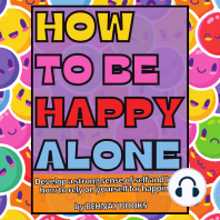 How To Be Happy Alone
