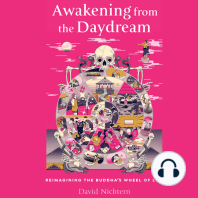 Awakening from the Daydream