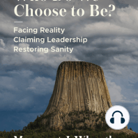 Who Do We Choose to Be?, Second Edition