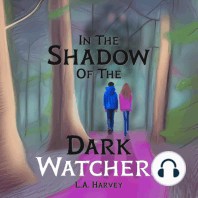 In The Shadow Of The Dark Watchers