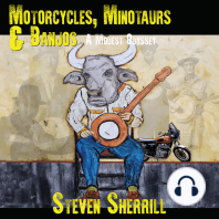 Motorcycles, Minotaurs, & Banjos
