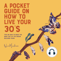 A Pocket Guide on How to Live Your 30’s