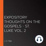 Expository Thoughts on the Gospels - St. Luke Vol. 2