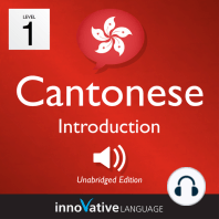 Learn Cantonese - Level 1: Introduction to Cantonese, Volume 1: Volume 1: Lessons 1-25