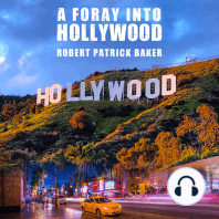 A Foray Into Hollywood