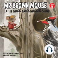 Mr Brown Mouse And The Knock Knock Knocking Sound