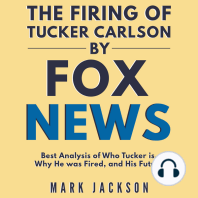 The Firing of Tucker Carlson by Fox News
