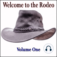 Welcome to the Rodeo - Volume One