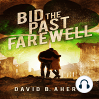Bid The Past Farewell