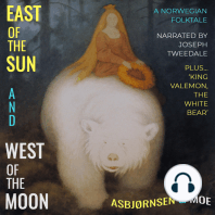 East of the Sun and West of the Moon