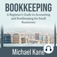 Bookkeeping: A Beginner’s Guide to Accounting and Bookkeeping for Small Businesses