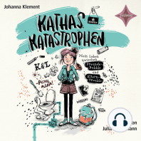 Kathas Katastrophen – Mein Leben zwischen Freunde-Bubble und Eltern-Trouble