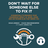 Don't Wait For Someone Else to Fix It