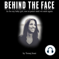 Behind The Face