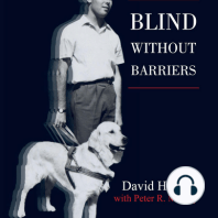 Blind Without Barriers