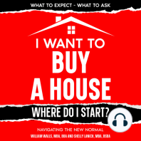 I Want To Buy A House - Where Do I Start?