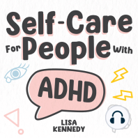 Self-Care for People with ADHD