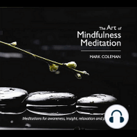The Art of Mindfulness Meditation with Mark Coleman