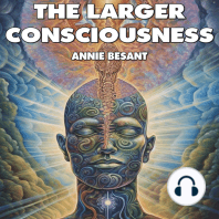 The Larger Consciousness