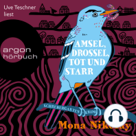 Amsel, Drossel, tot und starr - Schrebergartenkrimi - Manne Nowak ermittelt, Band 2 (Ungekürzte Lesung)