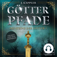 Götterpfade - Die Steine der Götter, Band 1 (ungekürzt)