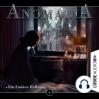 Anomalia - Das Hörspiel, Folge 9