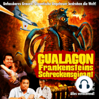 Gualagon, Frankensteins Schreckensgigant