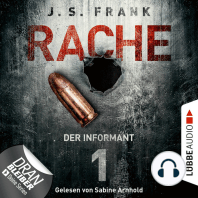 Der Informant - RACHE, Folge 1 (Ungekürzt)