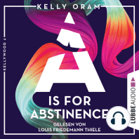 A is for Abstinence - Kellywood-Dilogie, Band 2 (Ungekürzt)