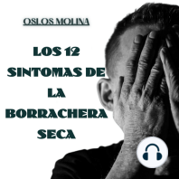 Los 12 sintomas de la borrachera seca