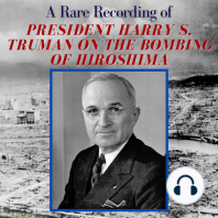 A Rare Recording of President Harry S. Truman On The Bombing of Hiroshima