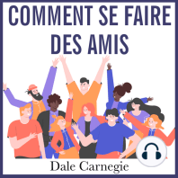 Comment se faire des amis et influencer les autres