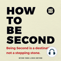 How to be Second