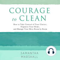 Courage to Clean