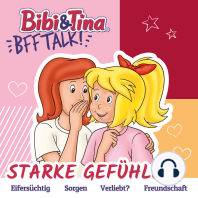 Bibi & Tina - BFF Talk, Starke Gefühle