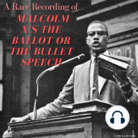 A Rare Recording of Malcolm X's The Ballot or The Bullet Speech