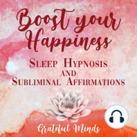 Boost Your Happiness Sleep Hypnosis and Subliminal Affirmations