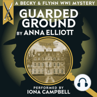 Guarded Ground, A Becky & Flynn WWI Mystery