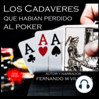 Los cadáveres que habían perdido al póker