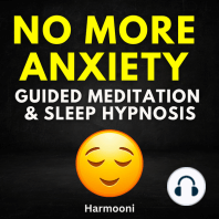 No More Anxiety Guided Meditation & Sleep Hypnosis