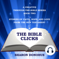 The Bible Clicks, A Creative Through-the-Bible Series, Book Two
