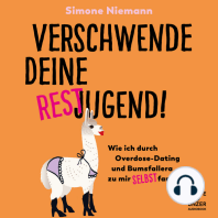 Verschwende deine Restjugend