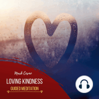Loving Kindness - Guided Meditation