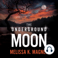 The Underground Moon