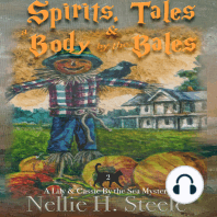 Spirits, Tales & a Body by the Bales