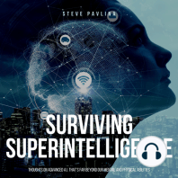 Surviving Superintelligence