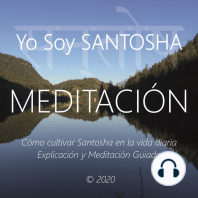 Meditaciòn - Yo Soy Santosha