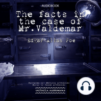 The Facts in the Case of Mr. Valdemar