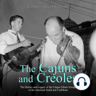 The Cajuns and Creoles