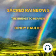 Sacred Rainbows,